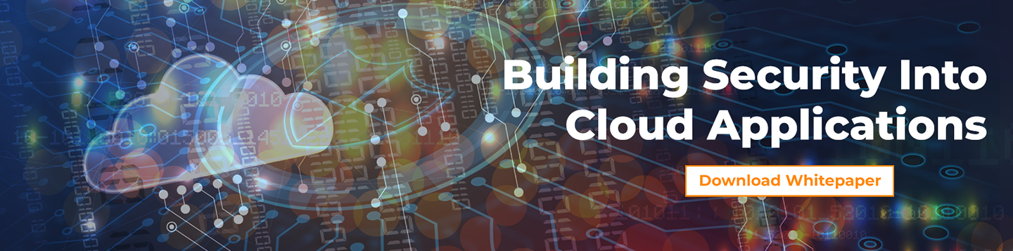 Building Security Into Cloud Applications